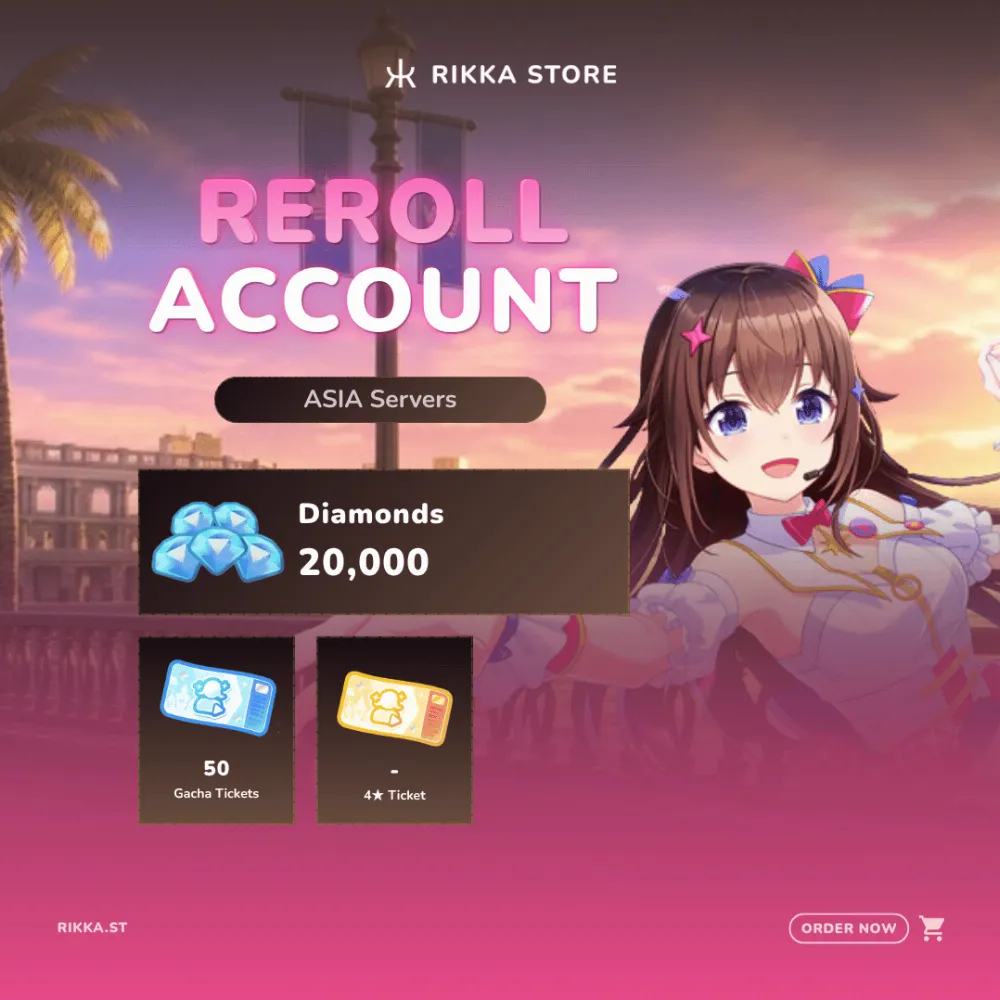☆ ASIA | 20000 Diamonds | 50x Gacha Tickets | Raeroll Account | DM for Catalog
