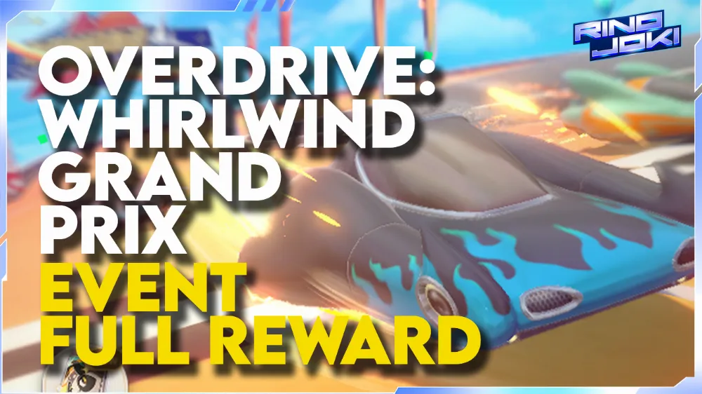 Event Overdrive: Whirlwind Grand Prix