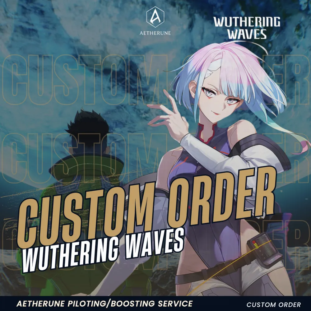 Wuthering Waves Custom Boosting Service | Farming, Quests, Events & More
