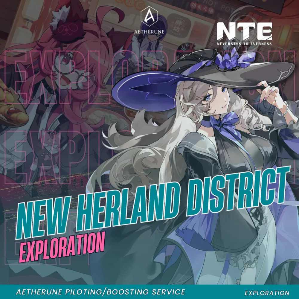 Neverness to Everness New Herland District Exploration | 100% Exploration