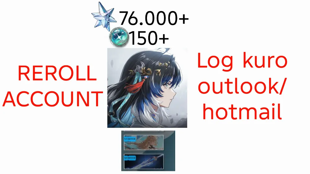 SEA REROLL ACCOUNT 76K ASTRITE LOG KURO OUTLOOK/HOTMAIL
