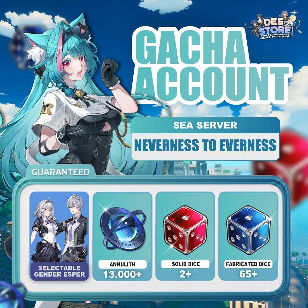 SEA l Neverness to Everness Reroll Account l 13.000 - 14.000 Annulith