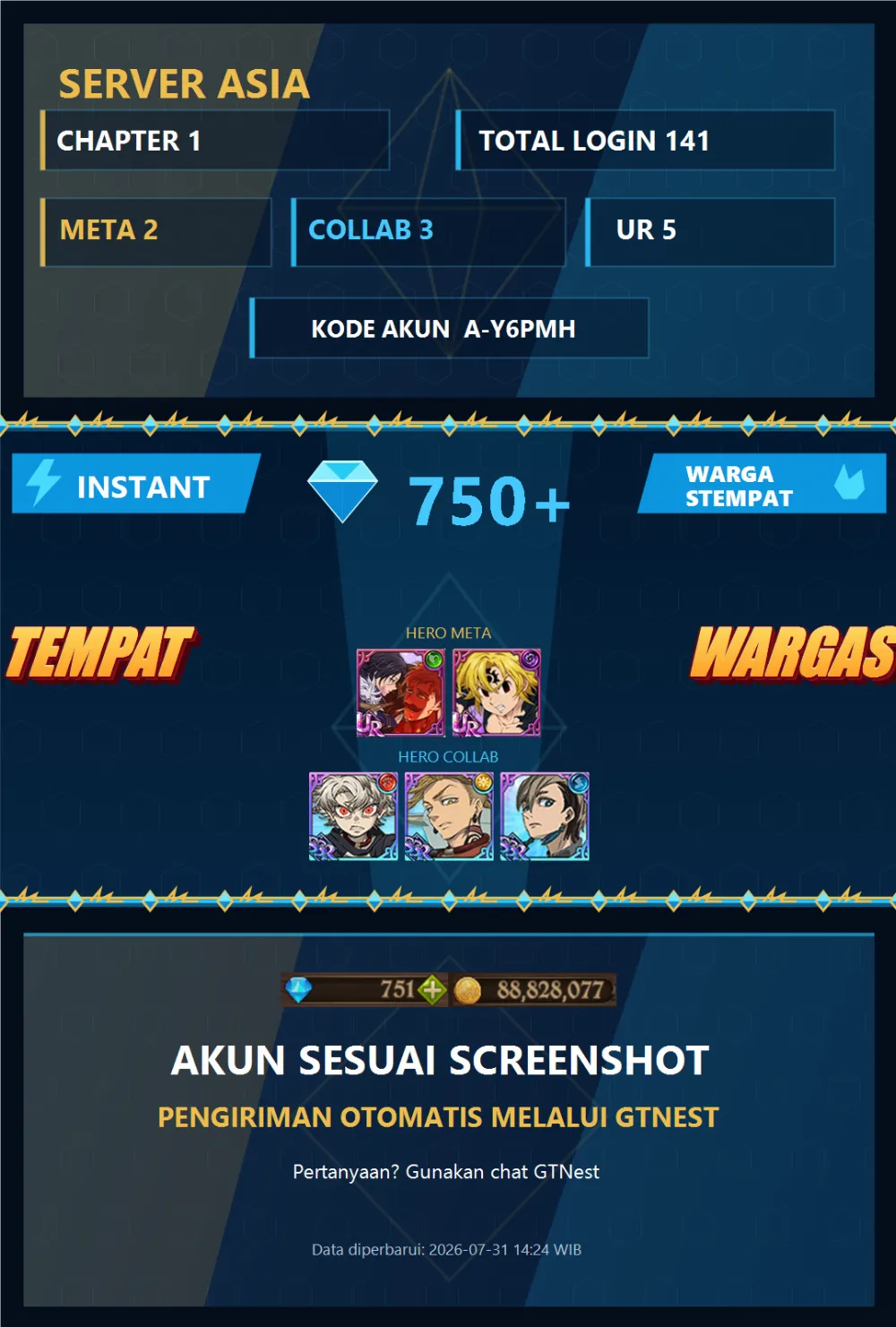 ASIA 750💎 | NEMESIS MELIODAS MENOR GACHIAKUTA | A-Y6PMH | AKUN GACHA STARTER TIMBUNAN 7DS