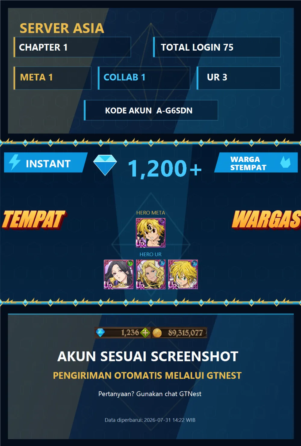 ASIA 1200💎 | NEMESIS MELIODAS SKULD | A-G6SDN | AKUN GACHA STARTER TIMBUNAN 7DS