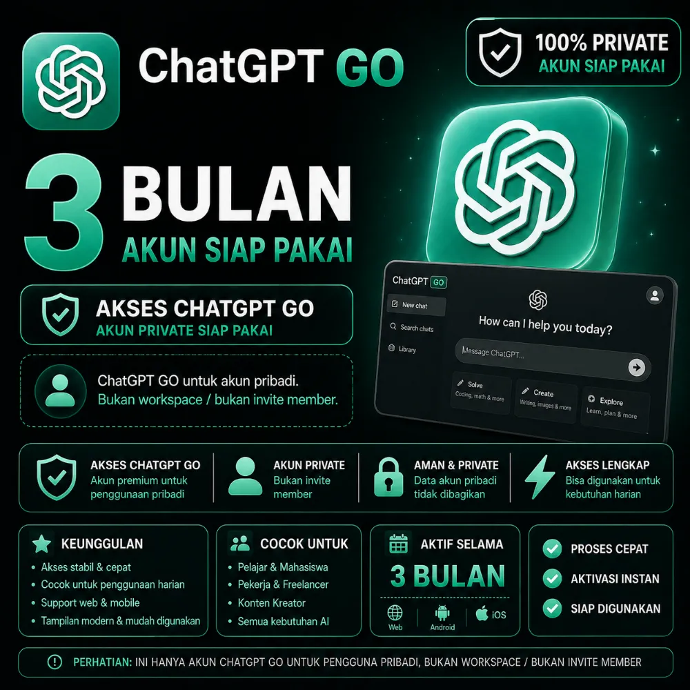 CHATGPT GO 3 BULAN PRIVATE