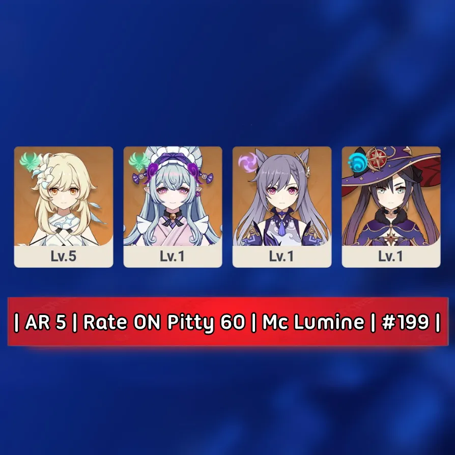 Starter | AR 5 | Rate ON Pity 60 | 3 B5 Standard - Mc Lumine #199 [ Asia Server ]